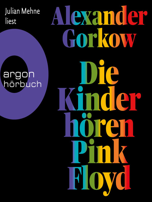 Title details for Die Kinder hören Pink Floyd--Roman (Ungekürzte Lesung) by Alexander Gorkow - Wait list